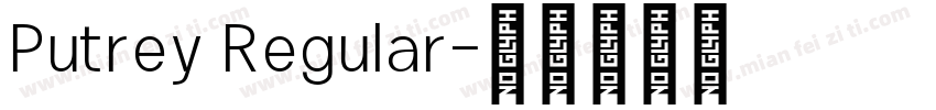 Putrey Regular字体转换